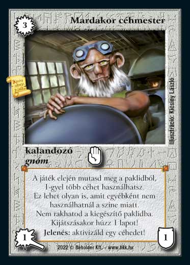 Kiadás: Roxat céhei
Gyakoriság: ultra ritka