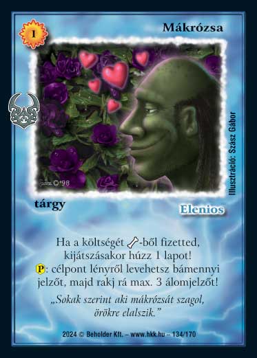 Kiadás: Ősi Káosz
Gyakoriság: nem gyakori