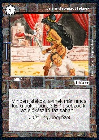 Kiadás: Hőskorszak
Gyakoriság: ritka