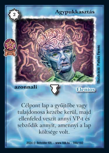 Kiadás: Varázsdimenzió
Gyakoriság: gyakori