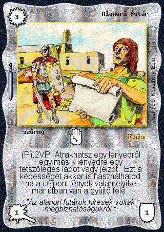 Kiadás: Hőskorszak
Gyakoriság: ritka