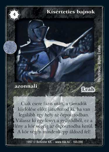 Kiadás: Létsíkok, Túlélők Földje
Gyakoriság: nem gyakori