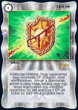 Kiadás: Létsíkok
Gyakoriság: nem gyakori