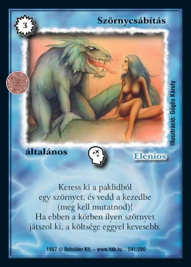 Kiadás: Isteni szövetség, Túlélők Földje
Gyakoriság: gyakori