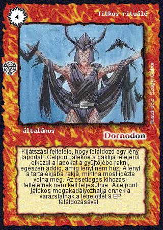 Kiadás: Isteni szövetség, Túlélők Földje
Gyakoriság: ritka