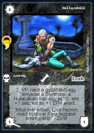 Kiadás: Aranyforrás, Túlélők Földje
Gyakoriság: gyakori