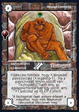 Kiadás: Alappakli, 5. kiadás (Ősök városa)
Gyakoriság: gyakori