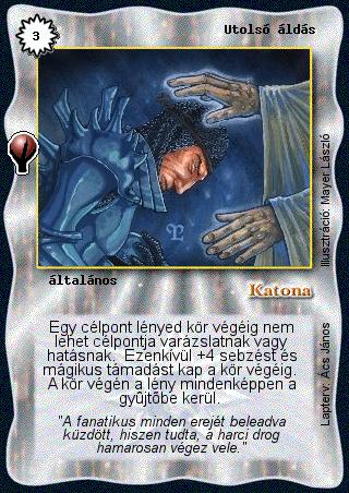 Kiadás: Alappakli, 5. kiadás (Ősök városa)
Gyakoriság: gyakori