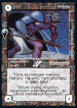 Kiadás: Alappakli, 5. kiadás (Ősök városa), Alappakli, 6. kiadás (Ősök Városa)
Gyakoriság: nem gyakori