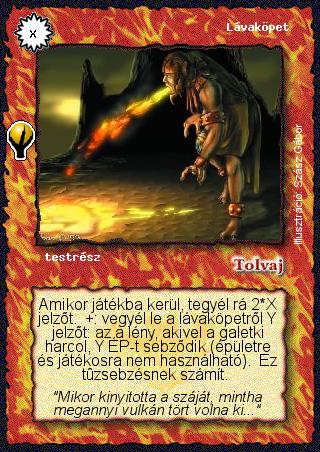 Kiadás: Alappakli, 5. kiadás (Ősök városa)
Gyakoriság: ritka