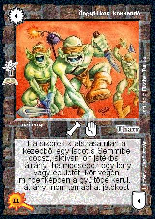 Kiadás: Árnyékvölgy (Zén)
Gyakoriság: ritka