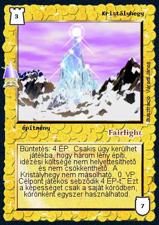 Kiadás: Kristályhegy (Zén)
Gyakoriság: ritka