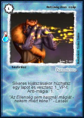 Kiadás: Esthar Császárság
Gyakoriság: gyakori