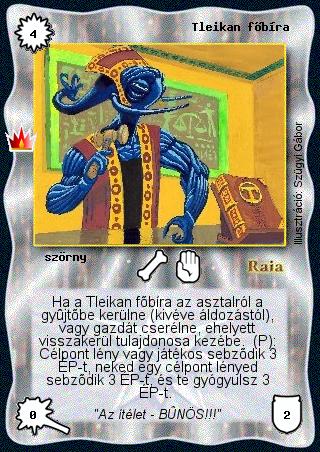 Kiadás: Ősi legendák
Gyakoriság: ritka