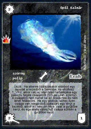 Kiadás: Ősi legendák
Gyakoriság: ritka