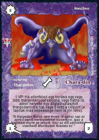 Kiadás: Káoszkatlan, Alappakli, 8. kiadás
Gyakoriság: nem gyakori