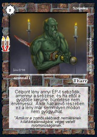 Kiadás: Régmúlt, Alappakli, 8. kiadás
Gyakoriság: gyakori