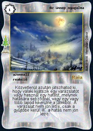 Kiadás: Karácsony (Zén)
Gyakoriság: ritka