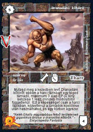 Kiadás: Legendák Völgye
Gyakoriság: nem gyakori