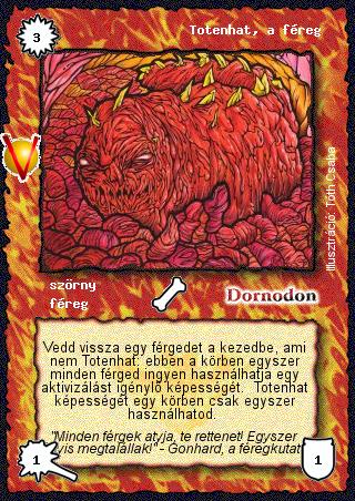 Kiadás: Legendák Völgye
Gyakoriság: ritka