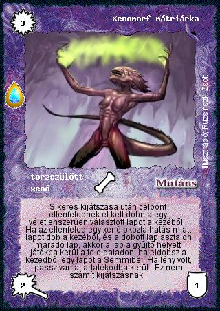 Kiadás: Zu'lit kincse
Gyakoriság: ritka