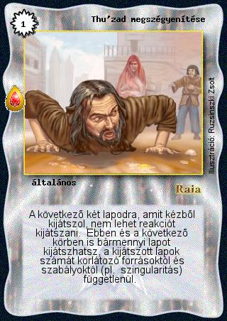 Kiadás: Zu'lit kincse
Gyakoriság: ritka