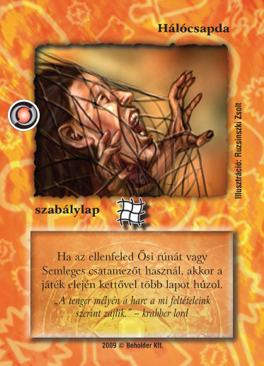 Kiadás: Elözönlés
Gyakoriság: nem gyakori