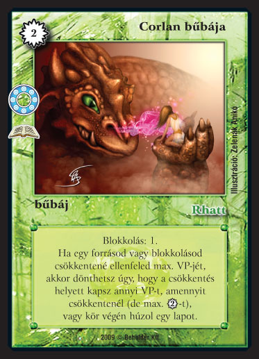 Kiadás: A hatalom körei (Zén)
Gyakoriság: ritka