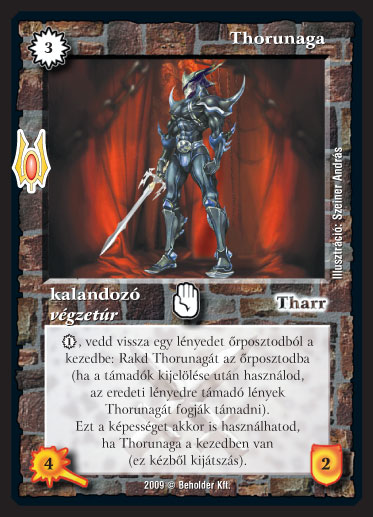 Kiadás: Alappakli, 9. kiadás (Végzetúr)
Gyakoriság: ritka