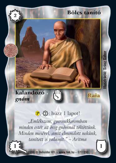 Kiadás: Ezüsthajnal, Túlélők Földje
Gyakoriság: gyakori