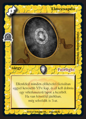 Kiadás: Istenek viadala, Alappakli, 10. kiadás
Gyakoriság: nem gyakori