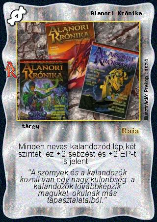 Kiadás: Alanori Krónika
Gyakoriság: ritka