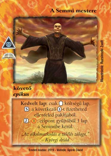 Kiadás: Látomások (Zén), Védnök 2023
Gyakoriság: ritka