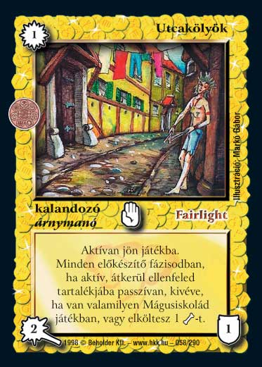 Kiadás: Ezüsthajnal, Túlélők Földje
Gyakoriság: gyakori