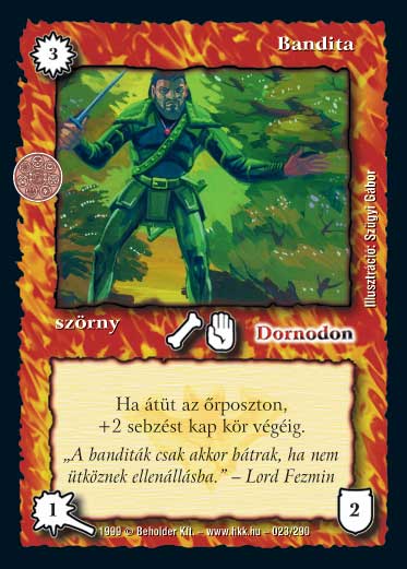 Kiadás: Aranyforrás, Túlélők Földje
Gyakoriság: gyakori