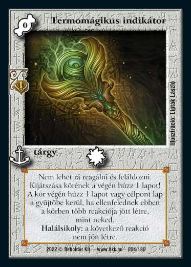 Kiadás: Roxat céhei, Védnök 2023
Gyakoriság: ritka